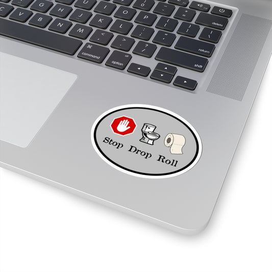 Stop Drop & Roll Sticker – Funny Toilet Humor Vinyl Sticker for Laptop, Water Bottle, Bathroom Decor