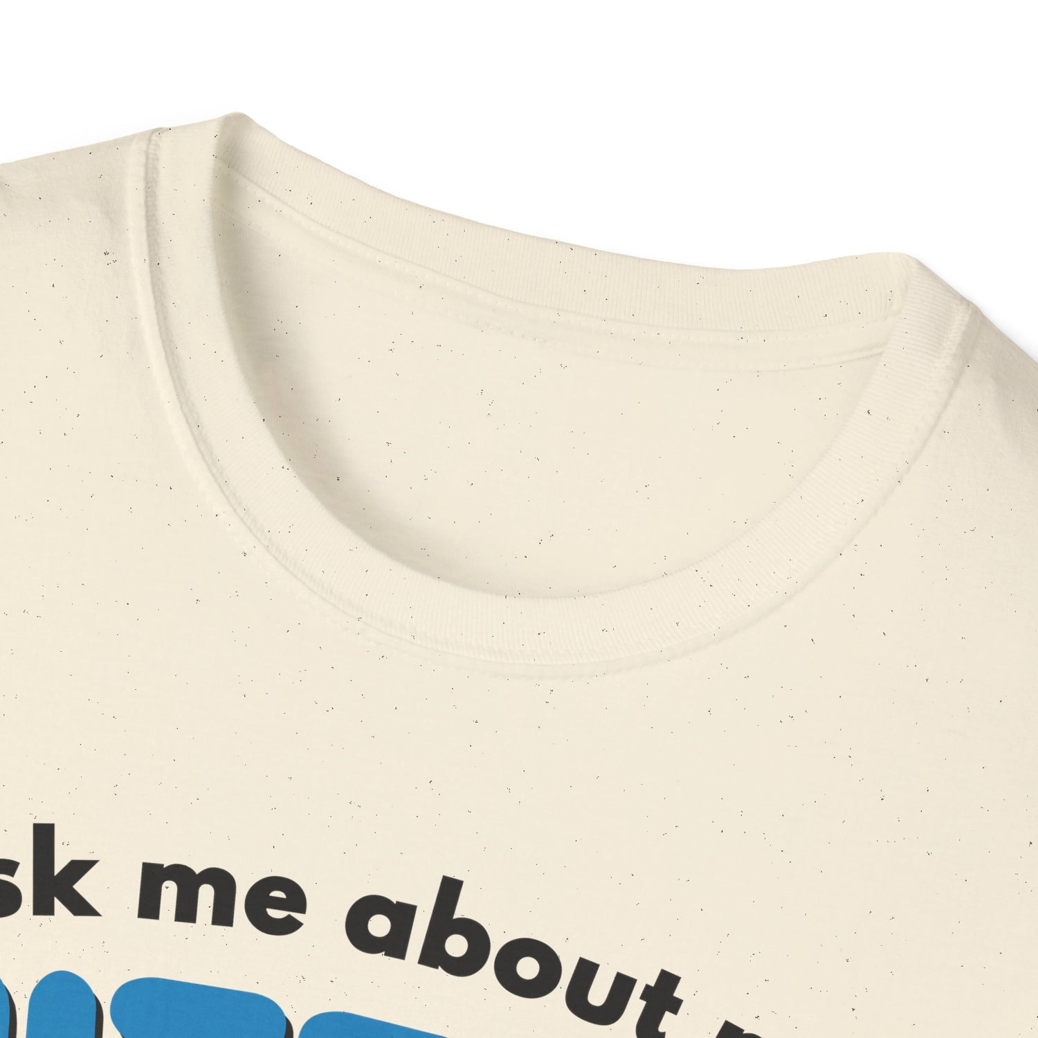 Ask Me About My Buttfor Shirt- Funny Bathroom Humor T-Shirt, Silly Joke Tee, Gag Gift for Friends, Casual Graphic Shirt