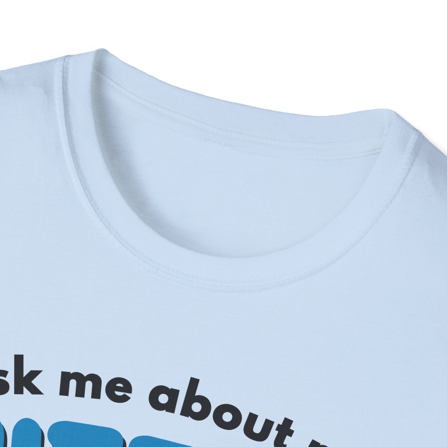 Ask Me About My Buttfor Shirt- Funny Bathroom Humor T-Shirt, Silly Joke Tee, Gag Gift for Friends, Casual Graphic Shirt