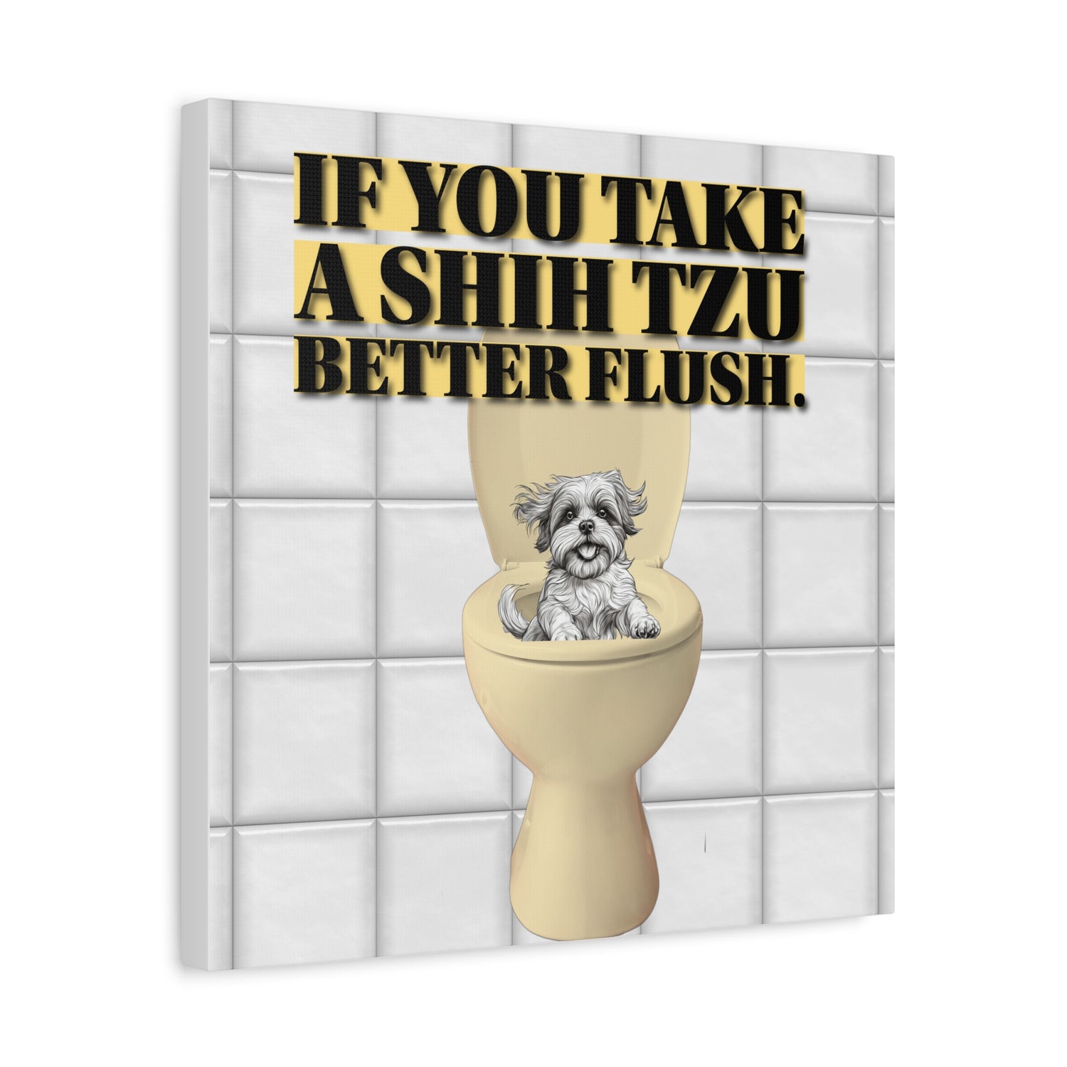 Funny Shih Tzu Bathroom Wall Art Canvas
