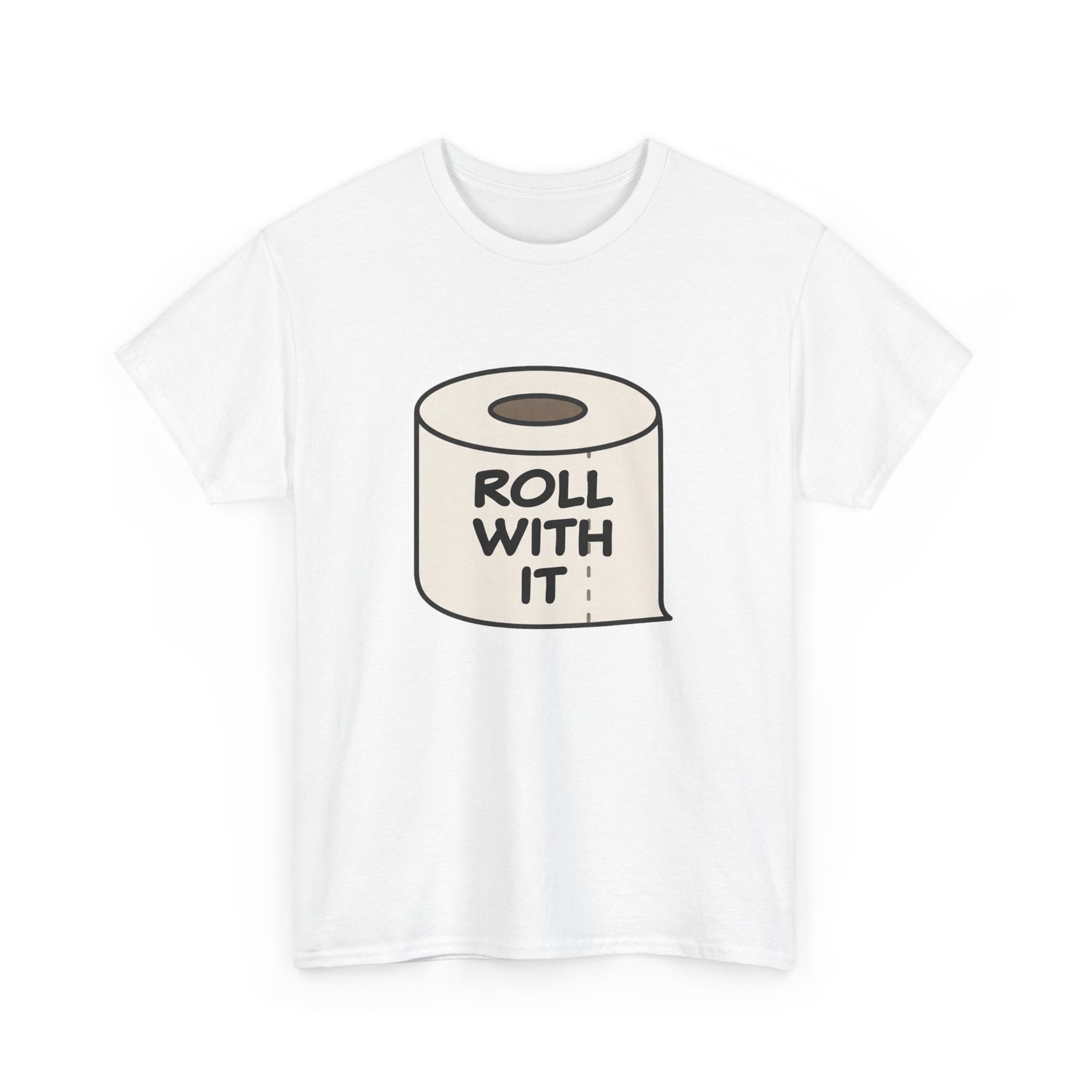 Roll With It Unisex Heavy Cotton Tee | Funny Graphic T-Shirt, Toilet Humor Shirt