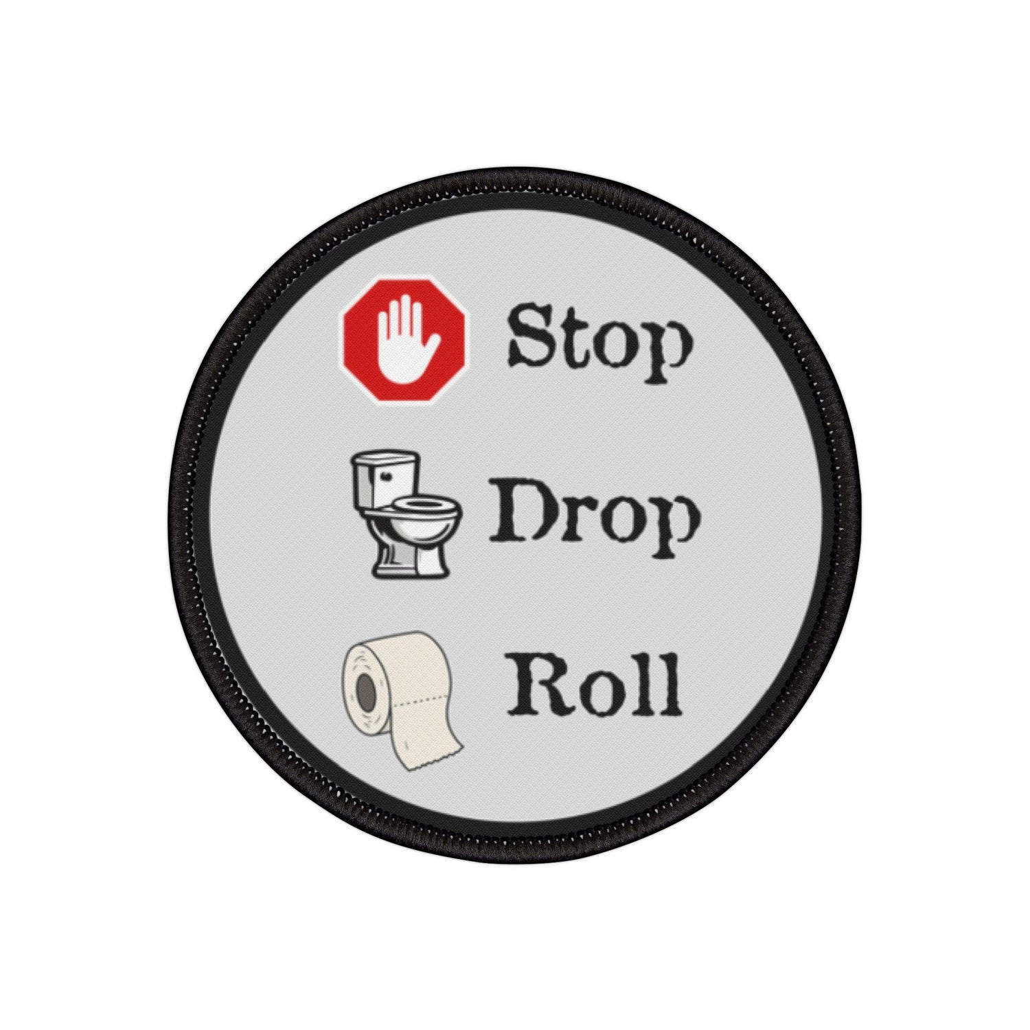 Stop Drop & Roll Patch – Funny Iron-On Toilet Patch – Bathroom Humor Embroidered Badge for Jackets or Bags
