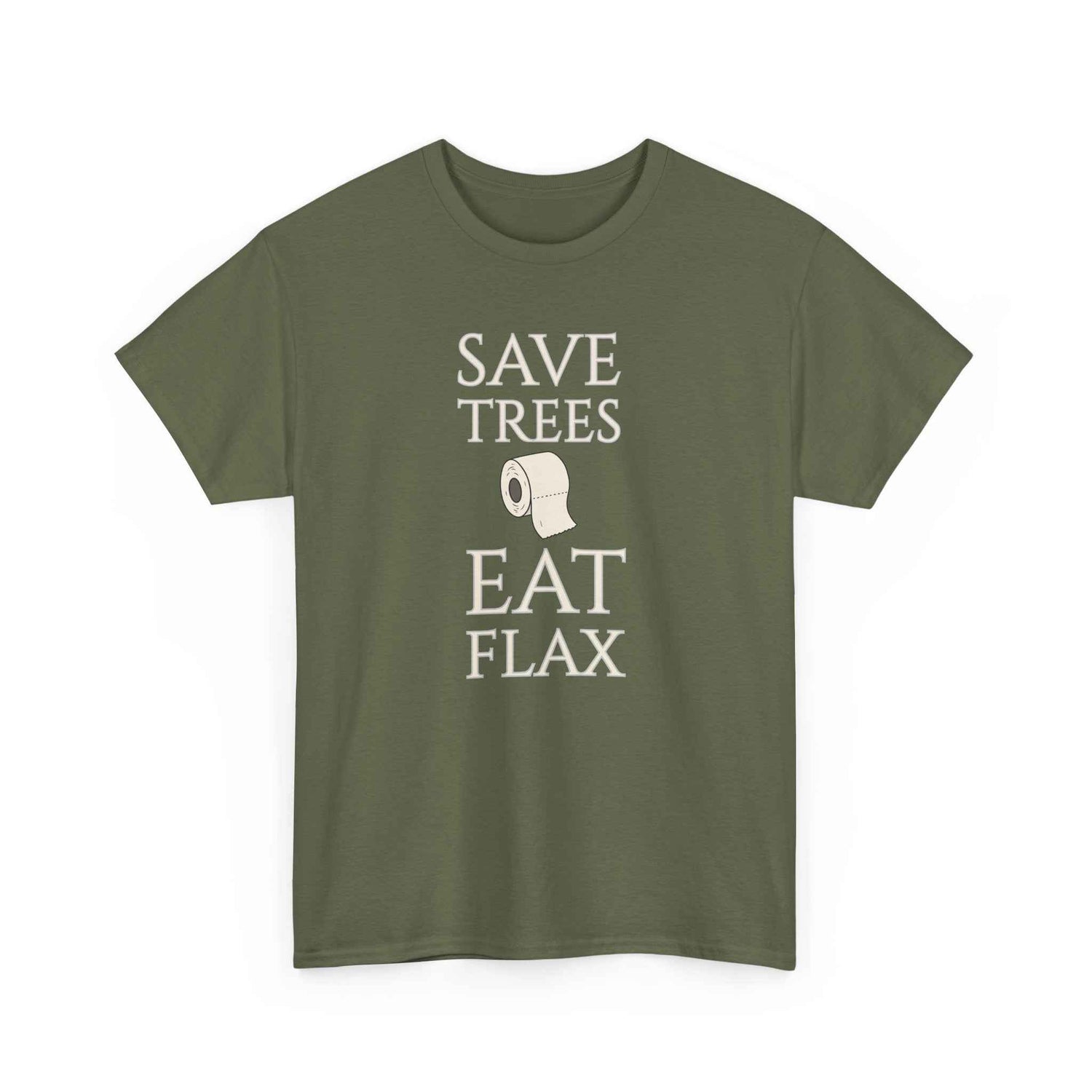 Save Trees, Eat Flax T-Shirt — Sarcastic Eco Toilet Paper Humor Tee