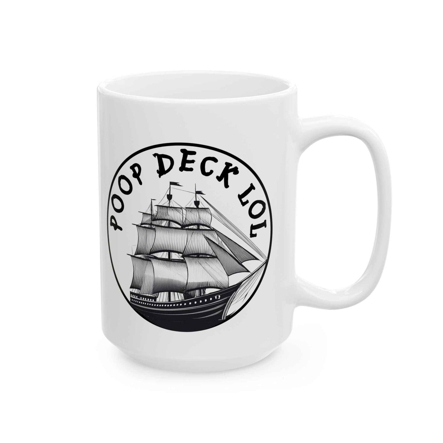 'Poop Deck LOL' Funny Nautical Coffee Mug | 15oz Funny Coffee Cup
