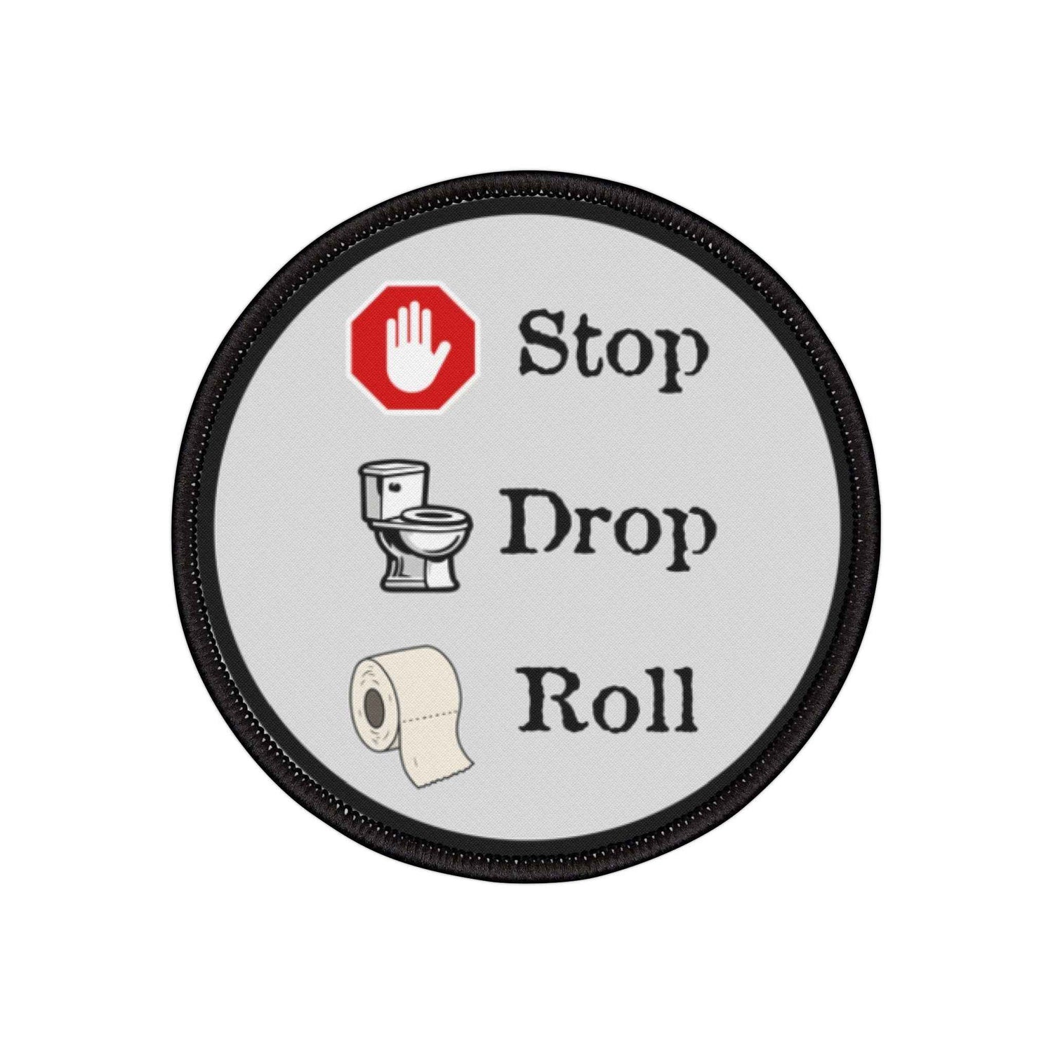 Stop Drop & Roll Patch – Funny Iron-On Toilet Patch – Bathroom Humor Embroidered Badge for Jackets or Bags